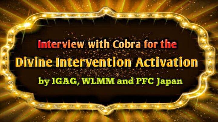 डिवाईन इंटरवेन्शन एक्टिवेशन के लिए कोबरा के साथ इंटरव्यू